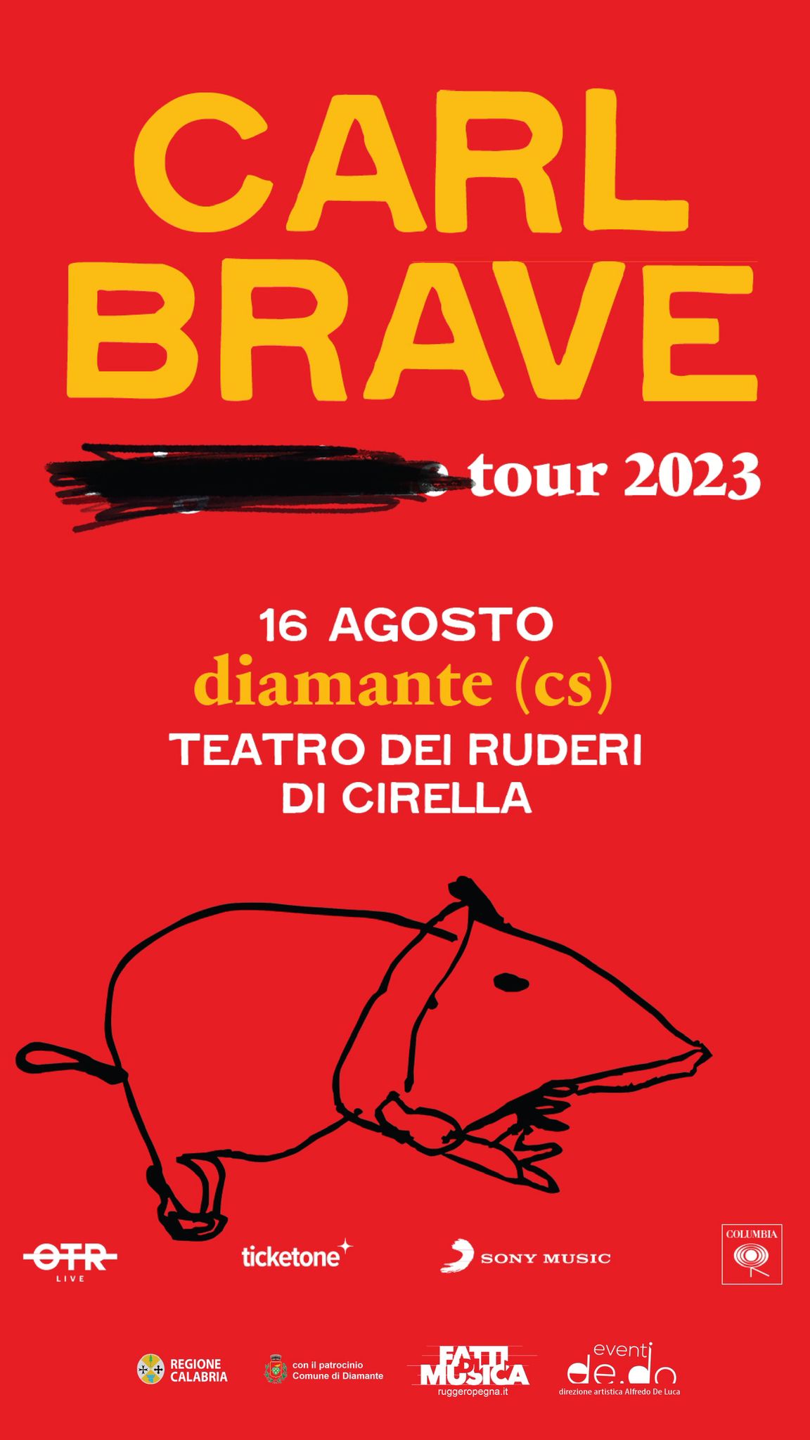 CARL BRAVE IL 16 AGOSTO A L TEATRO DEI RUDERI DI CIRELLA CARL BRAVE IL 16 AGOSTO A L TEATRO DEI RUDERI DI CIRELLA