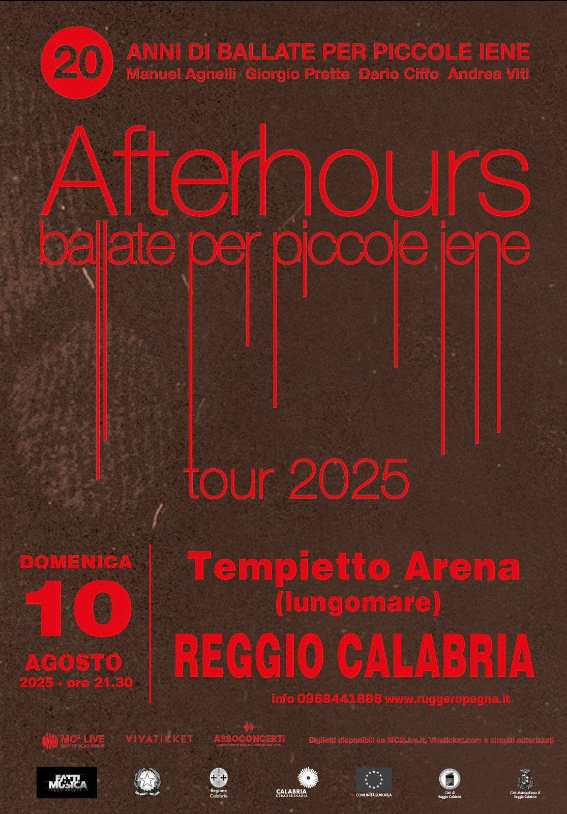 AFTERHOURS A REGGIO CALABRIA IL 10 AGOSTO, TEMPIETTO ARENA AFTERHOURS A REGGIO CALABRIA IL 10 AGOSTO, TEMPIETTO ARENA