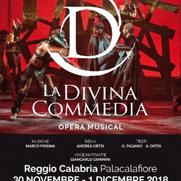 LA GRANDE OPERA MUSICAL ‘LA DIVINA COMMEDIA’ AFFASCINA LA CALABRIA LA GRANDE OPERA MUSICAL ‘LA DIVINA COMMEDIA’ AFFASCINA LA CALABRIA